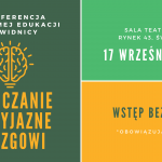 Nauczanie przyjazne mózgowi - II Konferencja Świadomej Edukacji w Świdnicy